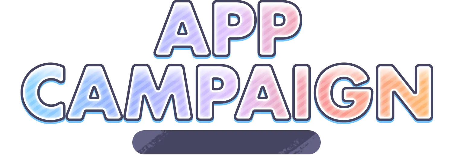 APP CAMPAIGN